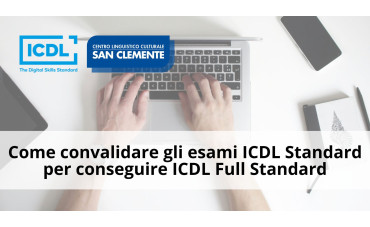 Come convalidare gli esami ICDL Standard per conseguire ICDL Full Standard