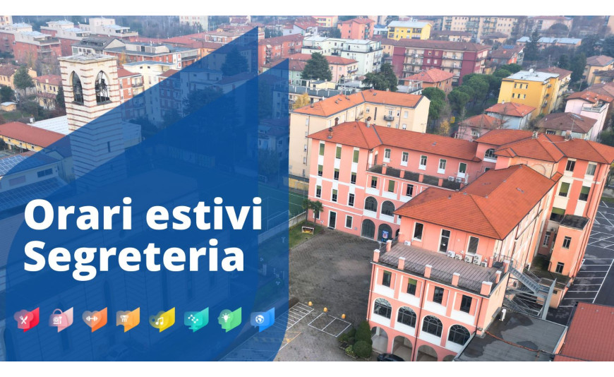 Orari estivi della Segreteria Orari estivi della Segreteria