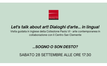 Visita Guidata in Inglese alla Collezione Paolo VI – arte contemporanea di Concesio