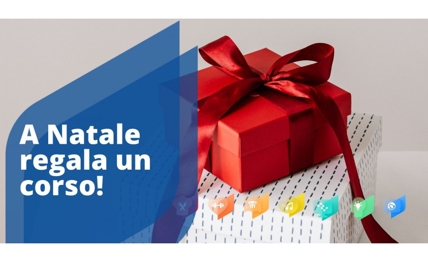 A Natale regala un corso! A Natale regala un corso!