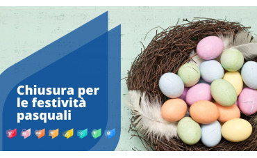 Chiusura di sede per le festività pasquali 2025