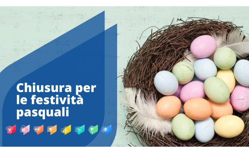 Chiusura di sede per le festività pasquali 2025 Chiusura di sede per le festività pasquali 2025