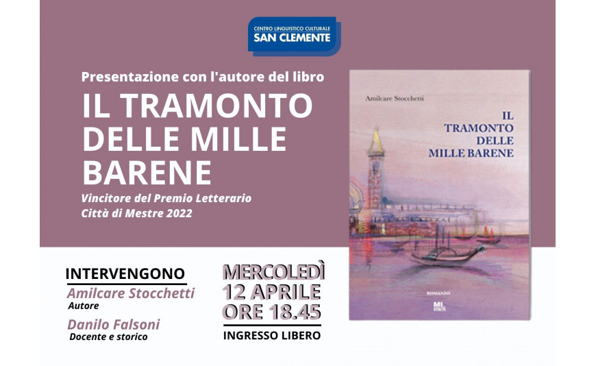 Presentazione libro - Il tramonto delle mille barene Presentazione libro - Il tramonto delle mille barene