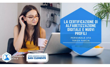 Personale ATA Terza Fascia: La Certificazione Internazionale di Alfabetizzazione Digitale ed i nuovi profili